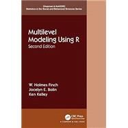 Multilevel Modeling Using R by Finch, W. Holmes; Bolin, Jocelyn E.; Kelley, Ken, 9781138480674