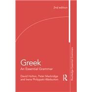 Greek: An Essential Grammar by Holton; David, 9781138930674