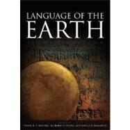 Language of the Earth A Literary Anthology by Rhodes, Frank H. T.; Stone, Richard O.; Malamud, Bruce D., 9781405160674