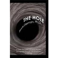 The Hole by Derman, Bruce, 9781450540674