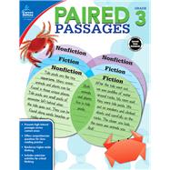 Paired Passages, Grade 3 by Carson-Dellosa Publishing LLC; Pyne, Lynette; Seberg, Karen, 9781483830674