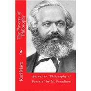 Poverty of Philosophy by Marx, Karl; Srinivasan, Sankar, 9781508430674