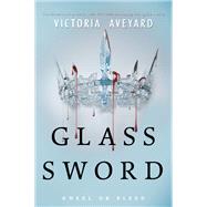 Glass Sword by Aveyard, Victoria, 9780062310675