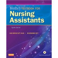 Mosby's Textbook for Nursing Assistants by Sorrentino, Sheila A., Ph.D., R.N.; Remmert, Leighann N., R.N., 9780323080675