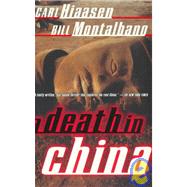A Death in China by HIAASEN, CARLMONTALBANO, BILL, 9780375700675