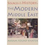 Sources in the History of the Modern Middle East by Khater, Akram Fouad, 9780395980675