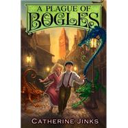 A Plague of Bogles by Jinks, Catherine; Watts, Sarah, 9780544540675