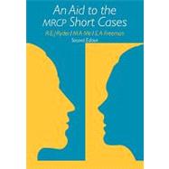 An Aid to the MRCP Short Cases by Ryder, Robert E. J.; Mir, M. Afzal; Freeman, E. Anne, 9780632030675