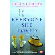 Everyone She Loved A Novel by Curran, Sheila, 9781416590675