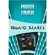 Photo Finish by Marsh, Ngaio, 9781631940675