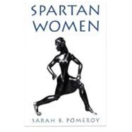 Spartan Women by Pomeroy, Sarah B., 9780195130676
