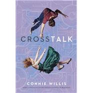 Crosstalk by Willis, Connie, 9780345540676