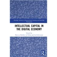 Intellectual Capital in the Digital Economy by De Pablos, Patricia Ordez; Edvinsson, Leif, 9780367250676