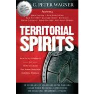 Territorial Spirits by Wagner, C. Peter; Dawson, John, 9780768440676