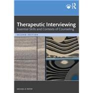 Therapeutic Interviewing by Michael D. Reiter, 9781032050676