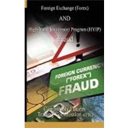 Foreign Exchange Forex and High-yield Investment Program Hyip Fraud by Commodity Futures Trading Commission, Fu, 9781607960676