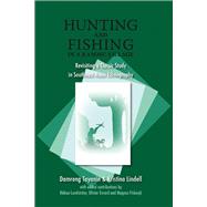 Hunting and Fishing in a Kammu Village: Revisiting a Classic Study in Southeast Asian Ethnography by Tayanin, Damrong; Lindell, Kristina; Lundstrom, Hakan (CON); Evrard, Olivier (CON); Fiskesjo, Magnus (CON), 9788776940676