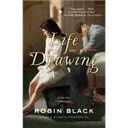 Life Drawing A Novel by BLACK, ROBIN, 9780812980677