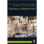 Planning for a Material World by Lieto; Laura, 9781138830677