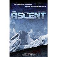 The Ascent A Novel of Survival by Malfi, Ronald, 9781605420677