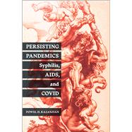 Persisting Pandemics by Powel H. Kazanjian, 9781978830677