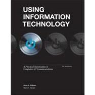 Using Information Technology 10e Introductory Edition by Williams, Brian; Sawyer, Stacey, 9780077470678