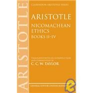 Aristotle: Nicomachean Ethics, Books II--IV Translated with an Introduction and Commentary by Taylor, C. C. W., 9780198250678