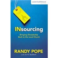 Insourcing by Pope, Randy; Murray, Kitti (CON), 9780310490678