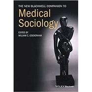 The New Blackwell Companion to Medical Sociology by Cockerham, William C., 9781119250678