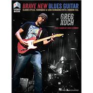 Brave New Blues Guitar Book/Online Video by Koch, Greg, 9781495080678