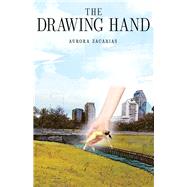 The Drawing Hand by Zacarias, Aurora, 9781543960679