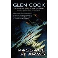Passage at Arms by Cook, Glen, 9781597800679