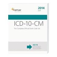 ICD-10-CM, 2014: The Complete Official Draft Code Set by OptumInsight, Inc., 9781622540679