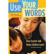 Use Your Words by Mooney, Carol Garhart, 9781929610679