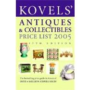 Kovels' Antiques and Collectibles Price List, 37th Edition by KOVEL, RALPHKOVEL, TERRY, 9780375720680