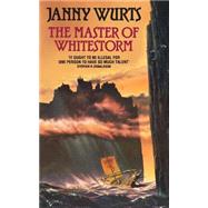 Master of Whitestorm by Wurts, Janny, 9780586210680