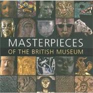 Masterpieces of the British Museum by Hill, J. D., 9780714150680
