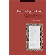 Petitioning for Land by O'Brien, Karen, 9781350010680
