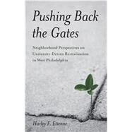 Pushing Back the Gates by Etienne, Harley F., 9781439900680