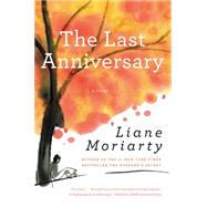 The Last Anniversary by Moriarty, Liane, 9780060890681