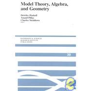 Model Theory, Algebra, and Geometry by Edited by Deirdre Haskell , Anand Pillay , Charles Steinhorn, 9780521780681