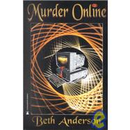 Murder Online by Anderson, Beth, 9780743300681