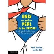 Unix and Perl to the Rescue! by Bradnam, Keith; Korf, Ian, 9781107000681