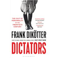 How to Be a Dictator by Frank Dik�tter, 9781639730681