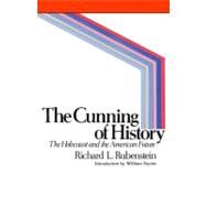 The Cunning of History by Rubenstein, Richard, 9780061320682