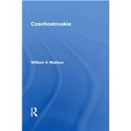 Czechoslovakia/h by Wallace, Michael B., 9780367020682