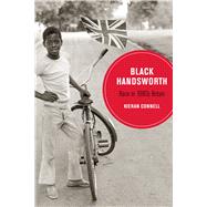 Black Handsworth by Connell, Kieran, 9780520300682