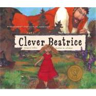 Clever Beatrice by Willey, Margaret; Solomon, Heather M., 9780689870682
