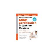 AGNP Certification Intensive Review by Maria T. Codina Leik, MSN, ARNP, FNP-C, AGPCNP-BC, 9780826170682