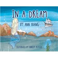 In a Dream by Hoang, Ann; Russell, Charity, 9781098330682